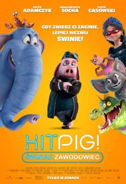 Hitpig. Świniak zawodowiec (dubbing)