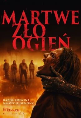 Martwe zło: Ogień (napisy)