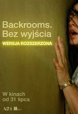 Backrooms. Bez wyjścia (napisy)-WERSJA ROZSZERZONA